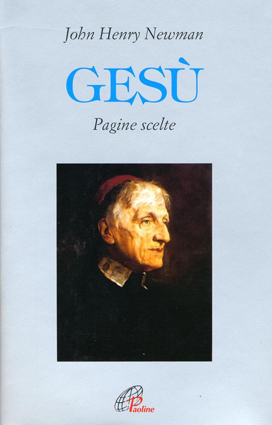 Gesù. Pagine scelte - John Henry Newman - copertina