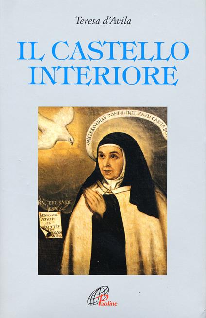 Il castello interiore - Teresa d'Avila (santa) - copertina