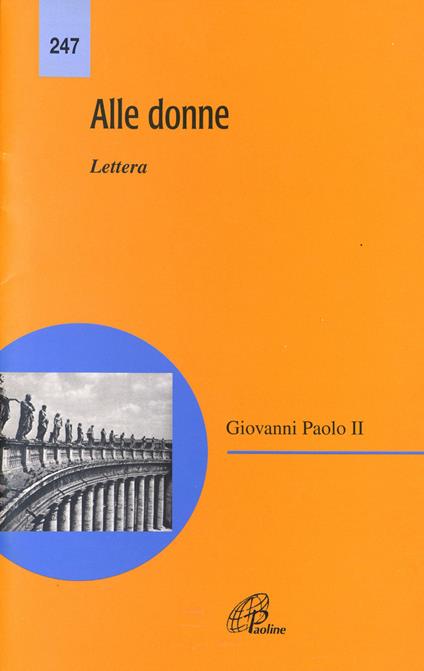 Alle donne. Lettera - Giovanni Paolo II - copertina