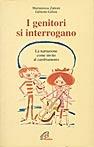 I genitori si interrogano. La narrazione come invito al cambiamento - Mariateresa Zattoni Gillini,Gilberto Gillini - copertina