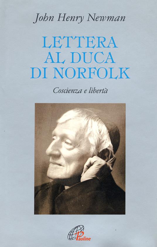 Lettera al duca di Norfolk. Coscienza e libertà - John Henry Newman - copertina