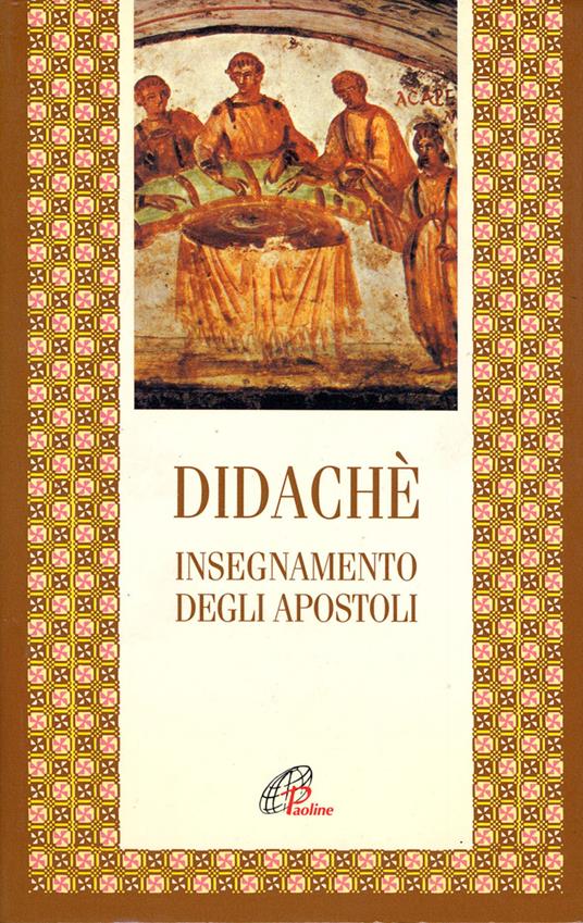 Didaché. Insegnamento degli apostoli - Anonimo - copertina