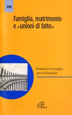 Famiglia, matrimonio e «Unioni di fatto»