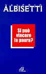 Si può vincere la paura? - Valerio Albisetti - copertina