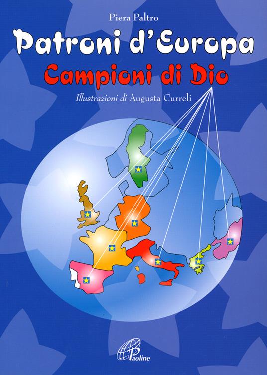 Patroni d'Europa. Campioni di Dio - Piera Paltro - copertina