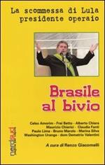 Brasile al bivio. La scommessa di Lula, presidente operaio