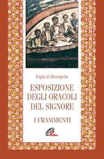 Esposizione degli oracoli del Signore. Frammenti