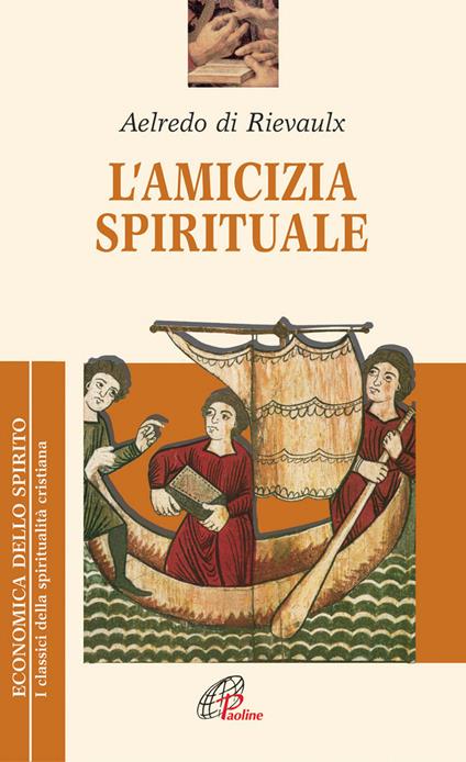 L' amicizia spirituale - Aelredo di Rievaulx - copertina