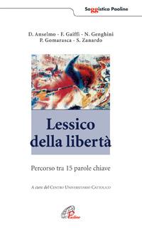 Lessico della libertà. Percorso tra 15 parole chiave - copertina