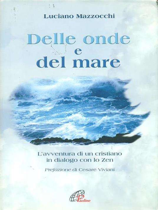 Delle onde e del mare. L'avventura di un cristiano in dialogo con lo Zen - Luciano Mazzocchi - copertina