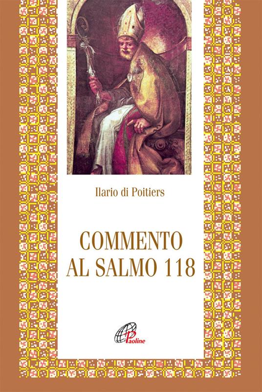 Commento al Salmo 118 - Ilario di Poitiers (sant') - copertina