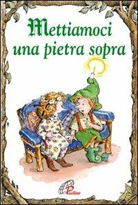 Mettiamoci una pietra sopra - David W. Schell - copertina