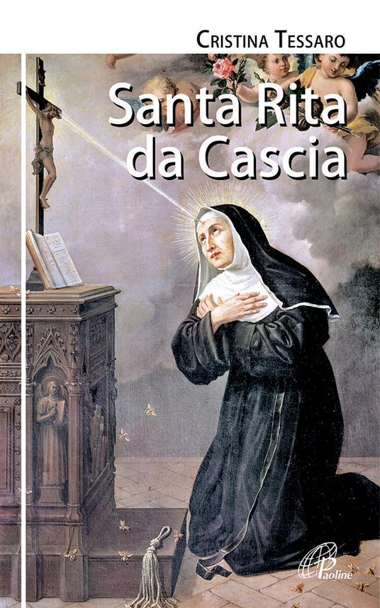 Santa Rita da Cascia. Ediz. illustrata - Cristina Tessaro - Libro - Paoline  Editoriale Libri - I radar | IBS