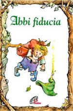 Abbi fiducia