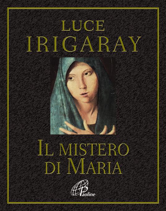 Il mistero di Maria - Luce Irigaray - copertina
