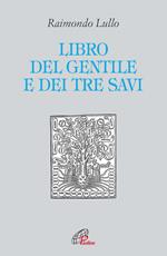 Il libro del gentile e dei tre savi