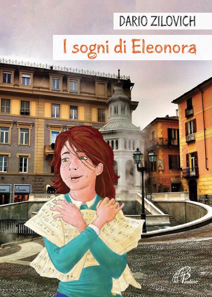 I sogni di Eleonora. Ediz. illustrata - Dario Zilovich - copertina