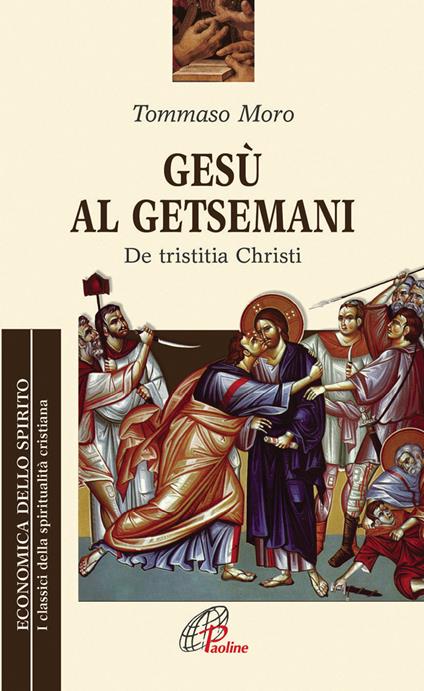 Gesù al Getsemani. De Tristitia Christi - Tommaso Moro - copertina
