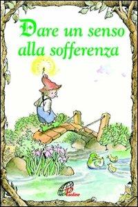 Dare un senso alla sofferenza - Jack Wintz - copertina