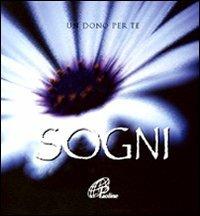 Sogni. Un dono per te. Ediz. illustrata. Con gadget - copertina