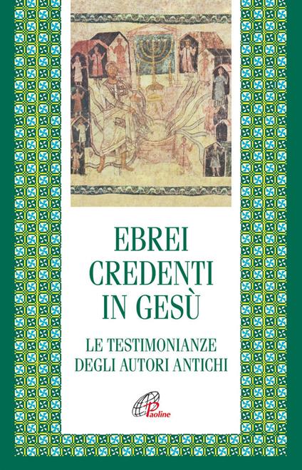 Ebrei credenti in Gesù. Le testimonianze degli autori antichi - copertina