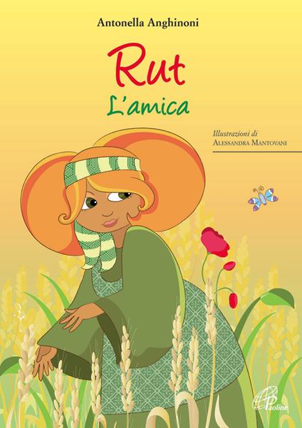 Rut. L'amica. Ediz. illustrata - Antonella Anghinoni - copertina