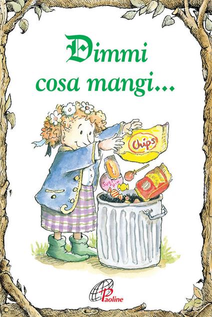 Dimmi cosa mangi.... Ediz. illustrata - Laura Pirott - copertina