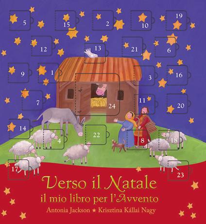 Verso il Natale. Il mio libro per l'avvento. Ediz. illustrata - Antonia Jackson - copertina