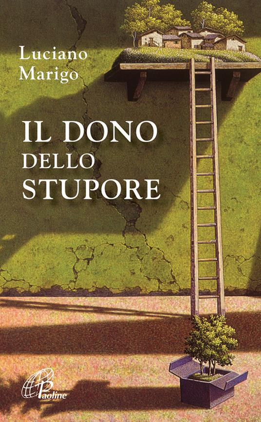 Il dono dello stupore - Luciano Marigo - copertina