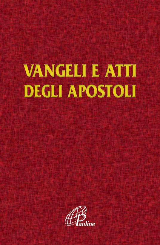 Vangelo e Atti degli Apostoli edizione tascabile