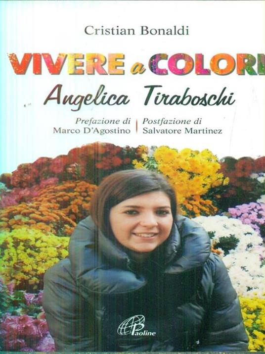 Vivere a colori. Angela Tiraboschi - Cristian Bonaldi - 3