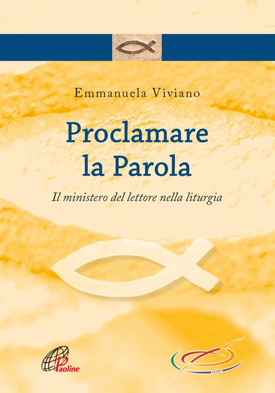 Proclamare la parola. Il ministero del lettore nella liturgia - Emmanuela Viviano - copertina