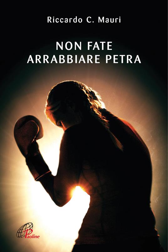 Non fate arrabbiare Petra - Riccardo C. Mauri - copertina