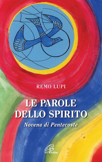 Le parole dello spirito. Novena di Pentecoste - Remo Lupi - copertina