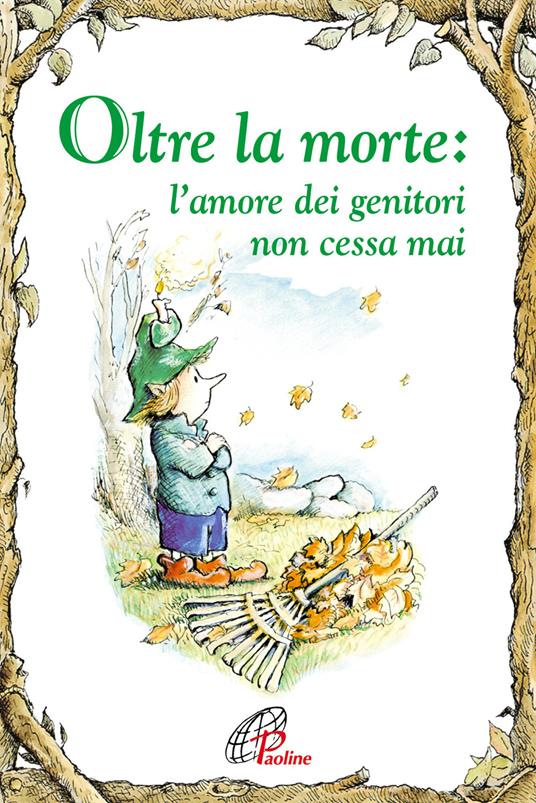 Oltre la morte. L'amore dei genitori non cessa mai. Ediz. illustrata - G. Daniel Fitzpatrick - copertina