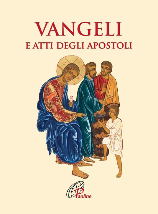 Vangeli e Atti degli Apostoli. Ediz. integrale - copertina