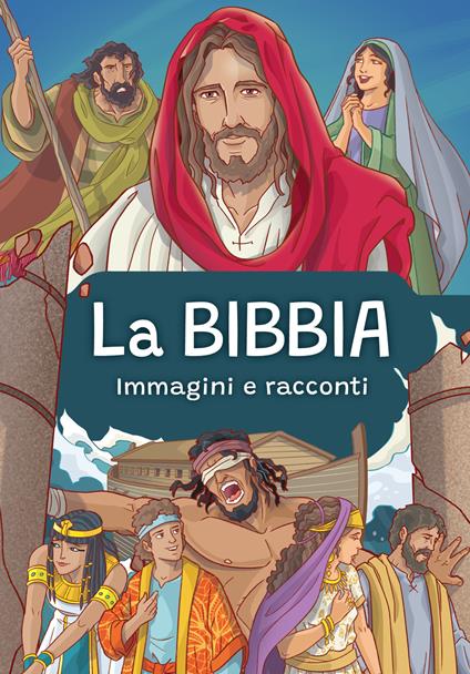 La Bibbia. Immagini e racconti. Ediz. a colori - Andrew Newton - copertina