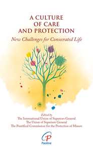 Image of A culture of care and protection. New challenges for consecrated life