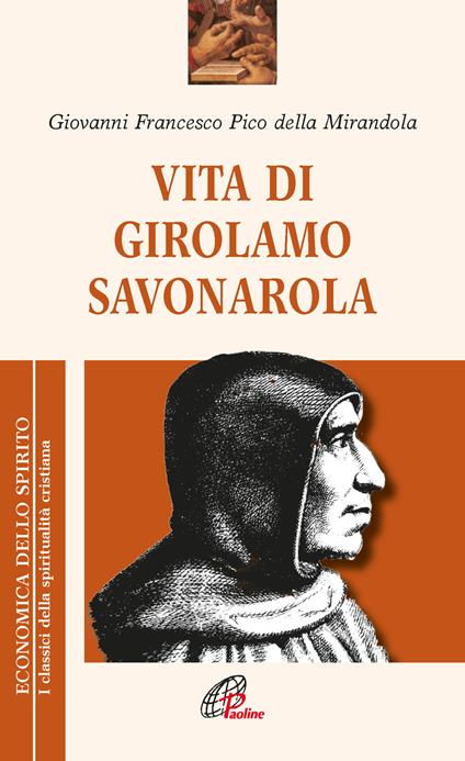 Vita di Girolamo Savonarola - Giovanni Francesco Pico della Mirandola - copertina