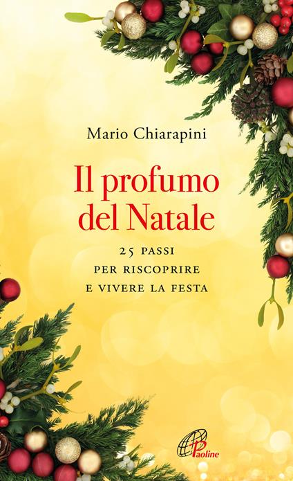 il del Natale. 25 passi per riscoprire e vivere la festa - Mario Chiarapini - copertina