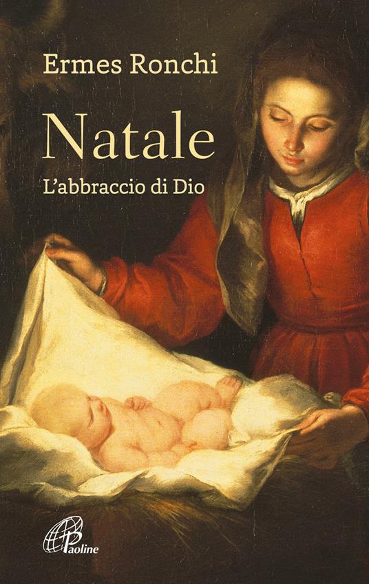 Natale. L'abbraccio di Dio - Ermes Ronchi - copertina