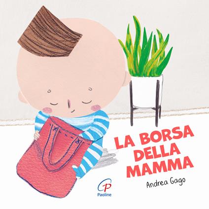 La borsa della mamma - Andrea Gago - copertina