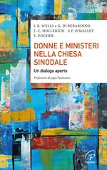 Donne e ministeri nella Chiesa sinodale. Un dialogo aperto