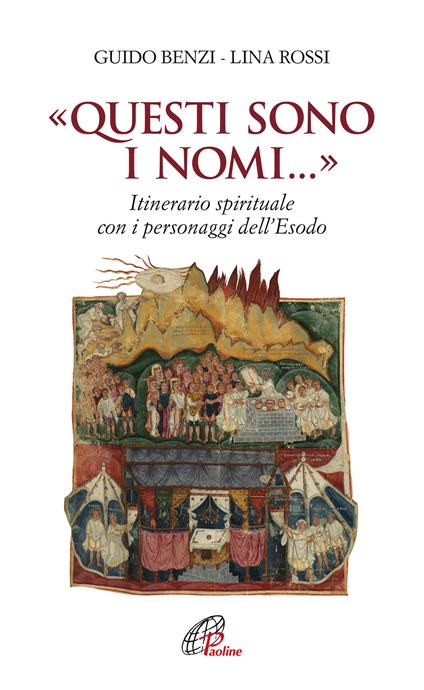 «Questi sono i nomi...». Itinerario spirituale con i personaggi dell'Esodo - Guido Benzi,Lina Rossi - ebook