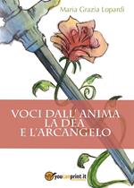 Voci dall'anima. La dea e l'arcangelo