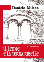 Il leone e la terra ribelle