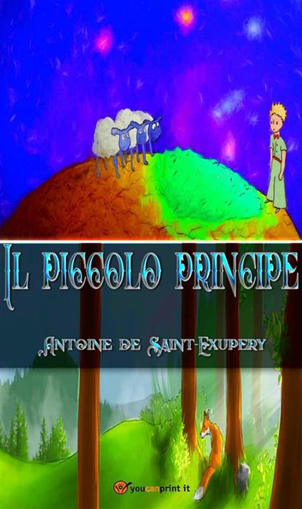 Il Piccolo Principe - Antoine de Saint-Exupéry,Mario Carpinelli - ebook