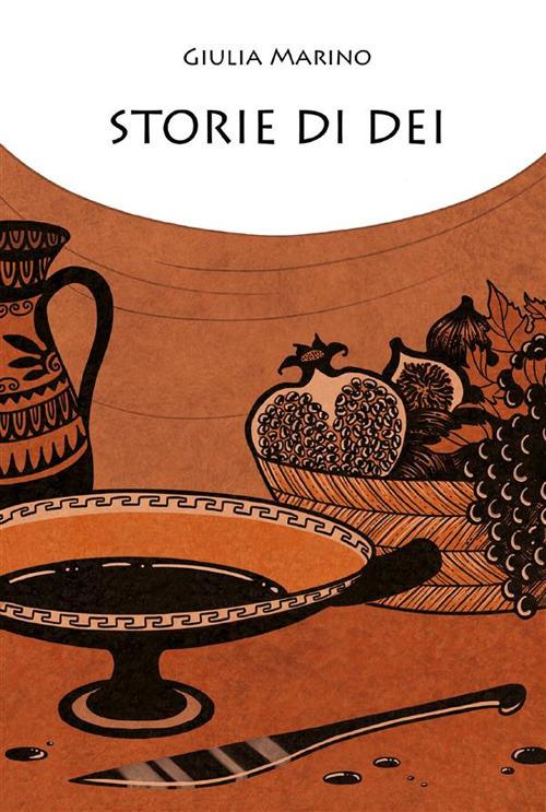 Storie di dei - Giulia Marino - ebook