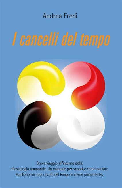 I cancelli del tempo - Andrea Fredi - ebook