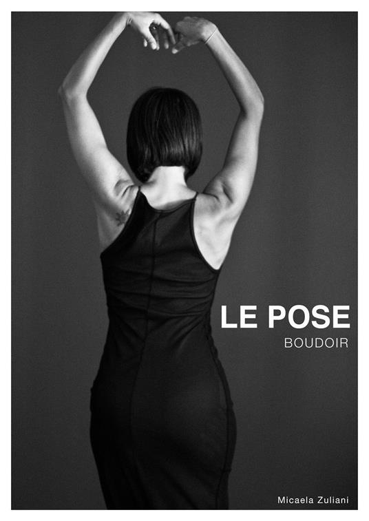 Le pose boudoir - Micaela Zuliani - copertina
